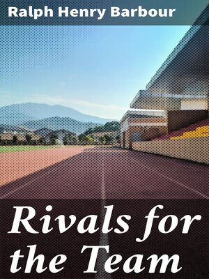 cover image of Rivals for the Team